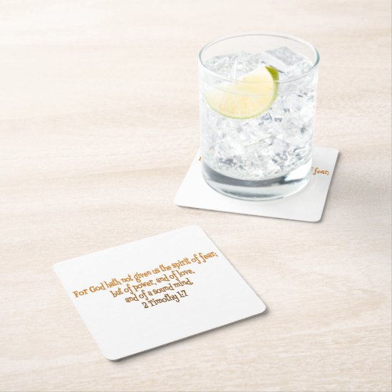 God Hath Not Given Us The Spirit Of Fear Square Paper Coaster
