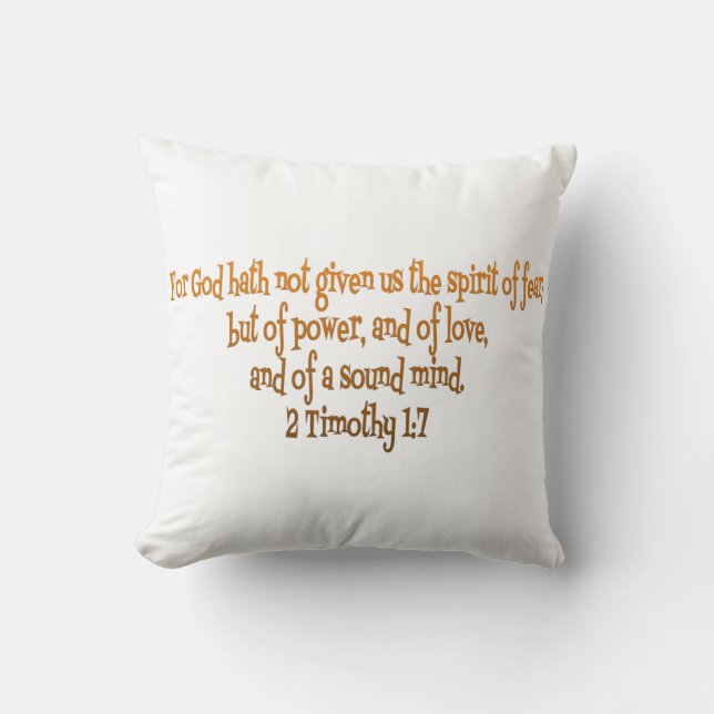 God Hath Not Given Us The Spirit Of Fear Throw Pillow (Front)