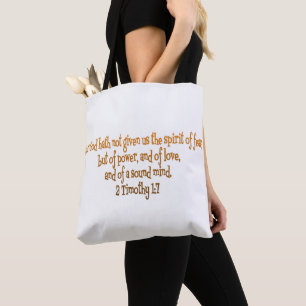 God Hath Not Given Us The Spirit Of Fear Tote Bag