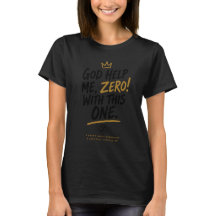 God Help Me, Zero! With This One. Women's Founder 