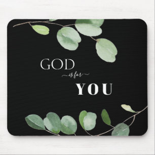 God if For You Eucalyptus Black Mouse Pad