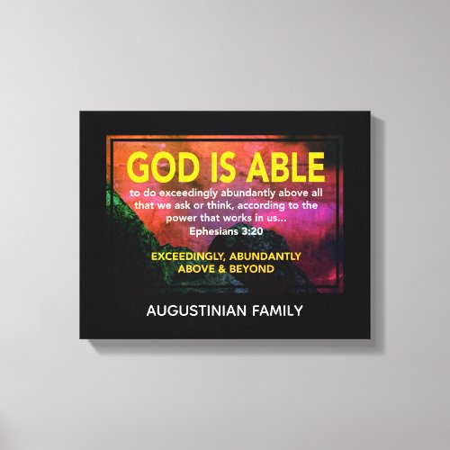 GOD IS ABLE  Ephesians 320 Canvas Print