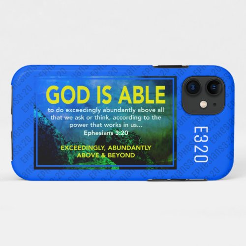 GOD IS ABLE  Ephesians 320 Christian Blue iPhone 11 Case