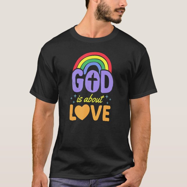 God Is About Love Christian Gay Pride Bohemian Rai T-Shirt (Front)