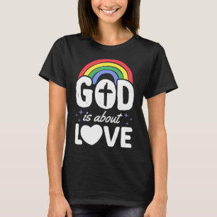 God Is About Love Christian Gay Pride Bohemian Rai T-Shirt