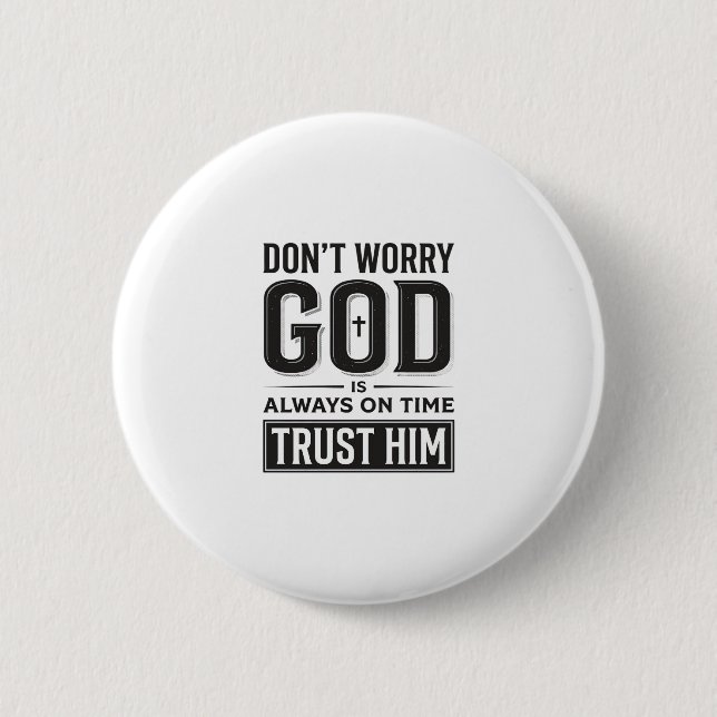 God Is Always on Time Christian Typography Design_ Button (Front)