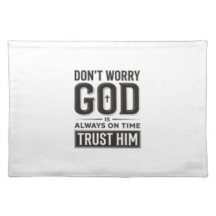 God Is Always on Time Christian Typography Design_ Cloth Placemat