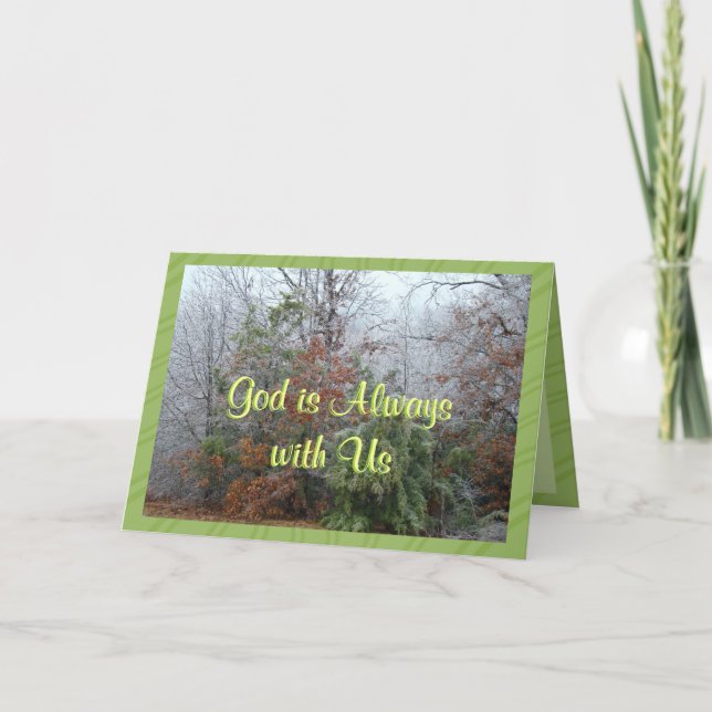 God is Alwayswith-customize any occasion Card (Front)