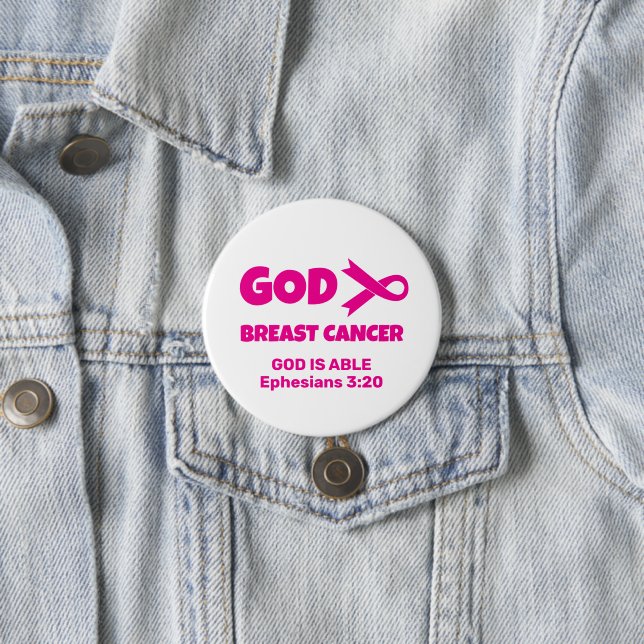 GOD IS BIGGER THAN BREAST CANCER Christian Button (In Situ)