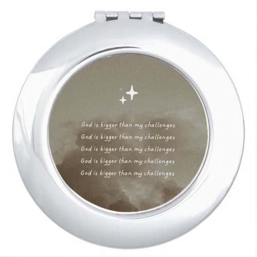 God is bigger than my challenges Surrender Faith Compact Mirror