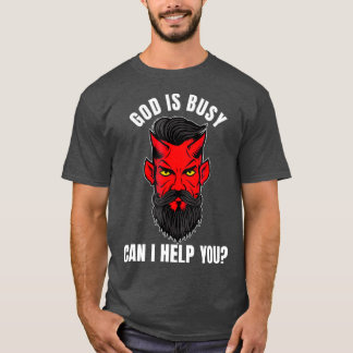 God is Busy Can I Help You cool priest T-Shirt