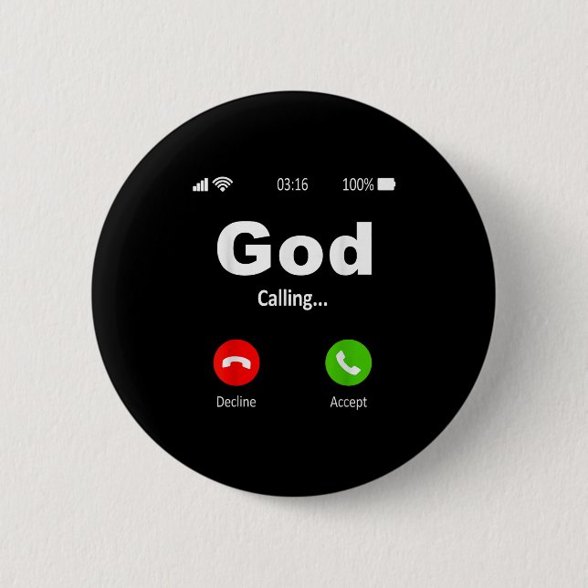 God Is Calling Christian  Button (Front)