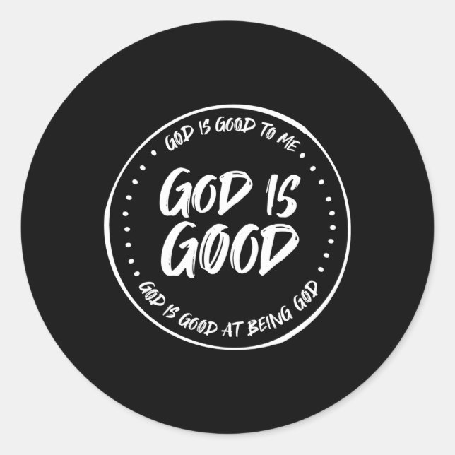 God Is Classic Round Sticker (Front)