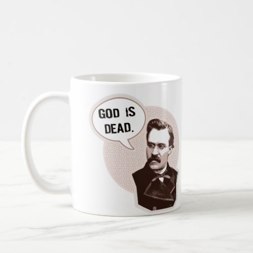 God is dead Nietzsche Coffee Mug