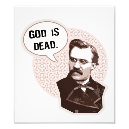 God is dead Nietzsche Photo Print