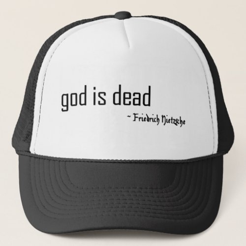 God is Dead Trucker Hat