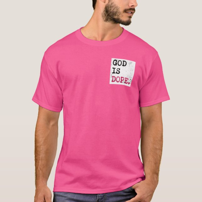God Is Dope Cool Christian Faith Minimalist T-Shirt (Front)