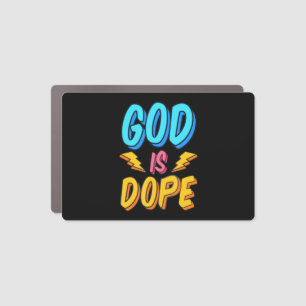 God Is Dope Funny Christian Faith Religious Believ Car Magnet