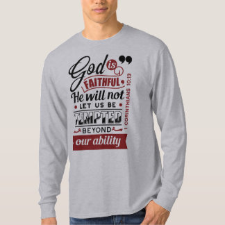 God Is Faithful – 1 Corinthians 10:13 Bible Verse T-Shirt