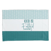 God Is Faithful All The Time Christian Pillowcases (Front-Right)