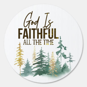 God is Faithful All the Time Sign