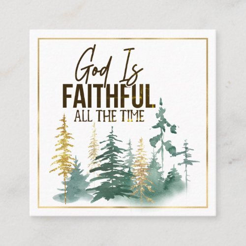 God is Faithful All the Time Square Business Card