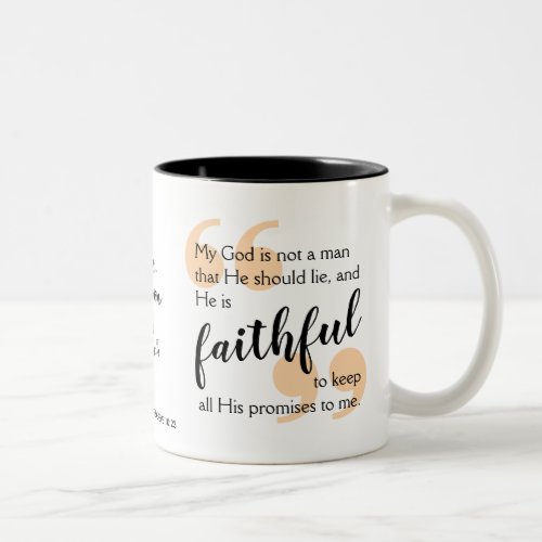 GOD IS FAITHFUL Positive Christian Affirmation Two_Tone Coffee Mug