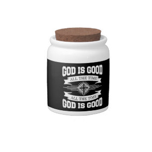 God is good all the time - Christian Candy Jar