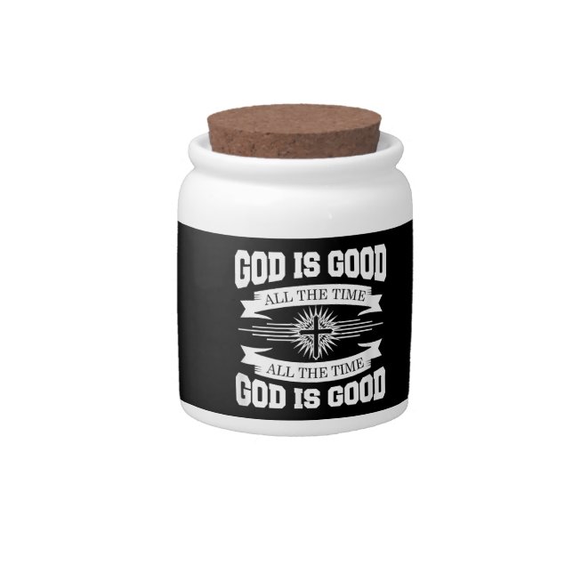 God is good all the time - Christian Candy Jar (Front)