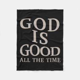 God Is Good All The Time Christian Men Teen Girl ( Fleece Blanket