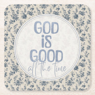 God Is Good All the Time Christian Quote Square Paper Coaster