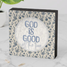 God Is Good All the Time Christian Quote