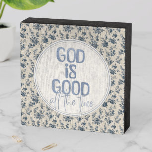 God Is Good All the Time Christian Quote Wooden Box Sign
