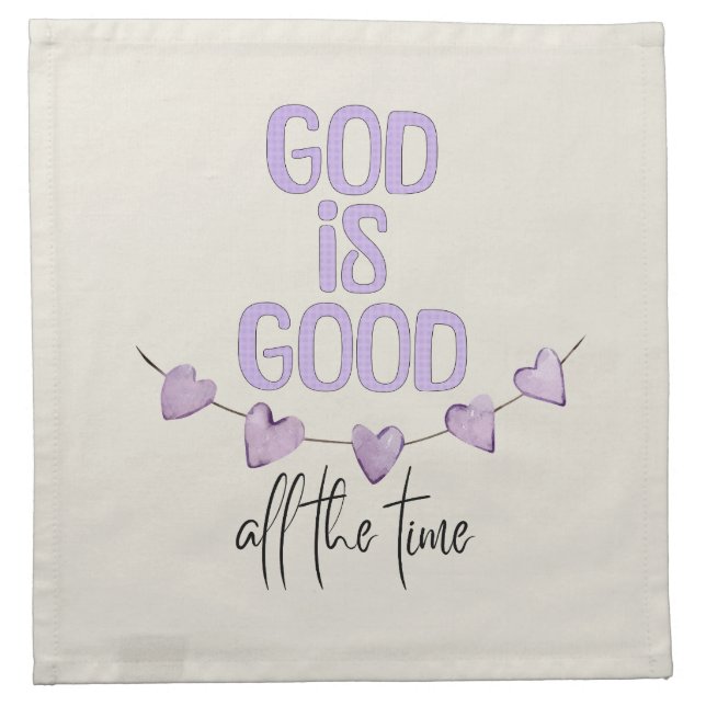 God Is Good All the Time Cloth Napkin (Front)
