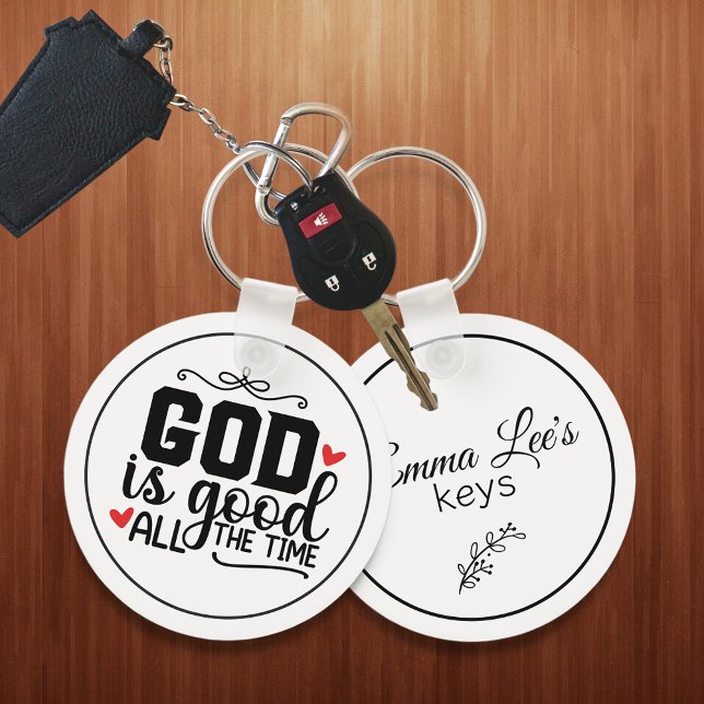 God Is Good All The Time Customizable Keychain (Creator Uploaded)