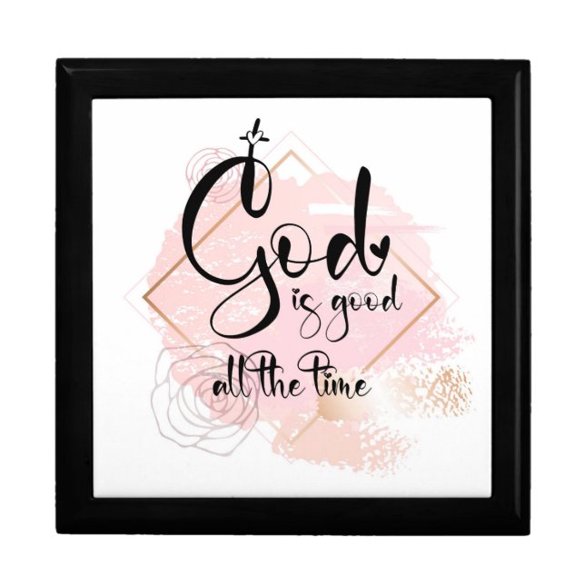 God is good all the time gift box (Front)