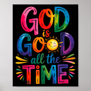 God Is Good All The Time Jesus Christ Christian Gi Poster