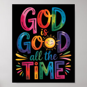 God Is Good All The Time Jesus Christ Christian Gi Poster