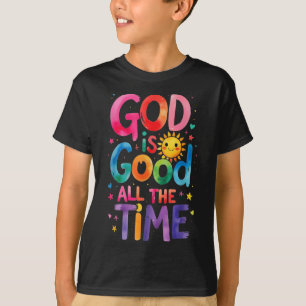 God Is Good All The Time Jesus Christ Christian Gi T-Shirt