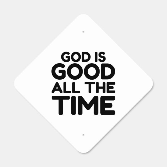 GOD IS GOOD ALL THE TIME METAL SIGN (Front)