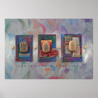  God is Good, All the Time Poster