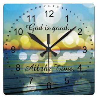 God is Good all the Time Quote Square Wall Clock