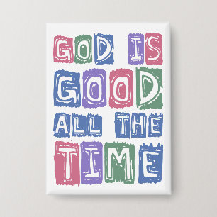 God is good All the time Retro faith Button