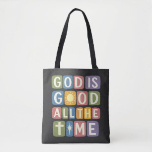 God is good All the time Retro faith Tote Bag