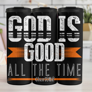  God Is Good All The Time Thermal Tumbler