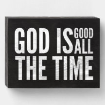 God Is Good All The Time