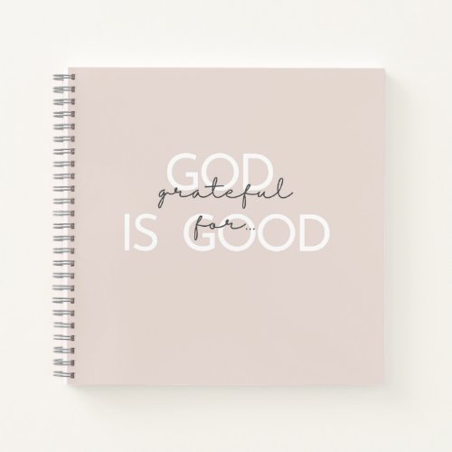 God is good Bullet Journal  Notebooks