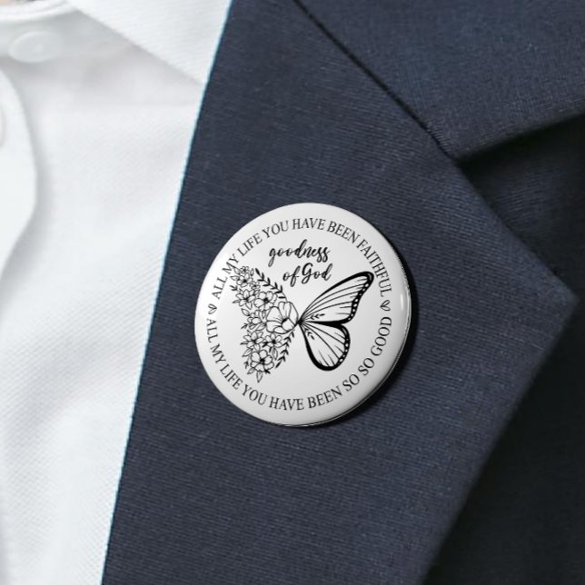 God Is Good Butterfly Floral Button (Show your faith with this stylish button—wear it proudly and remind others of the power of belief!)