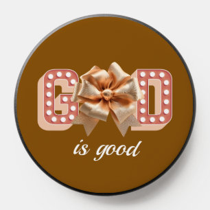 God Is Good Christian Faith Quote PopSocket