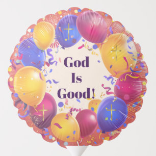 God Is Good Christian Party Balloon